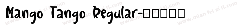 Mango Tango Regular字体转换